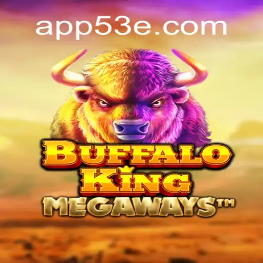 Descubra o Mundo do Jogo BuffaloKing com 53E.COM