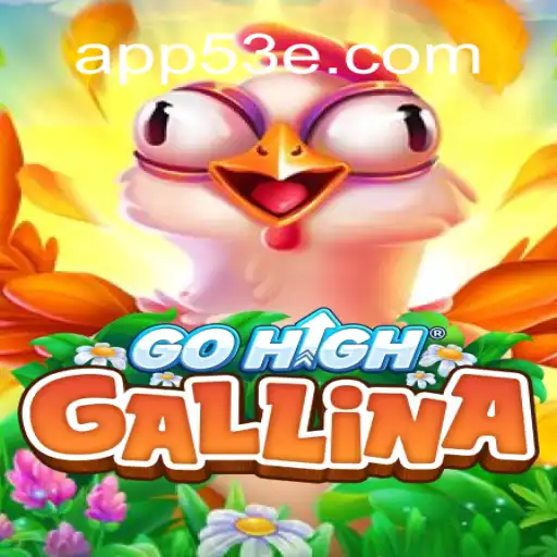 GoHighGallina: Uma Jornada de Aventura e Estratégia com 53E.COM