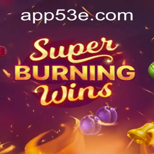 Tudo sobre o Jogo SuperBurningWins