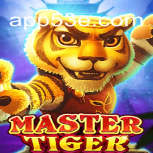 Descubra MasterTiger: Um Novo Jogo Revolucionário com 53E.COM